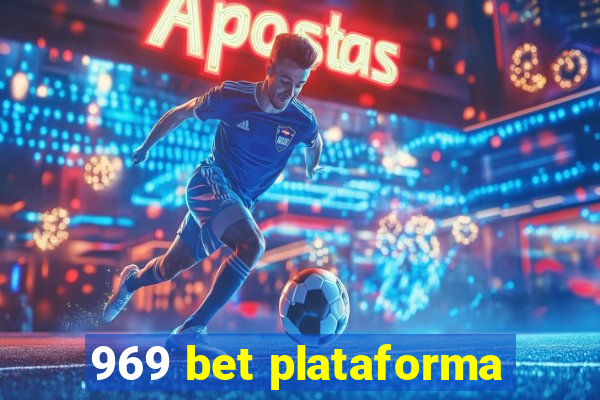 969 bet plataforma